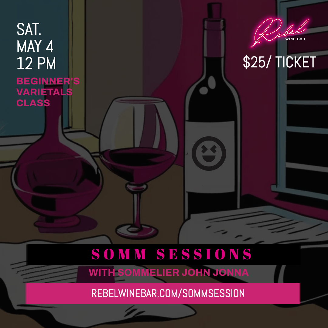 somm sessions _ Beginners guide to Varietals Fort lauderdale